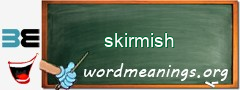 WordMeaning blackboard for skirmish